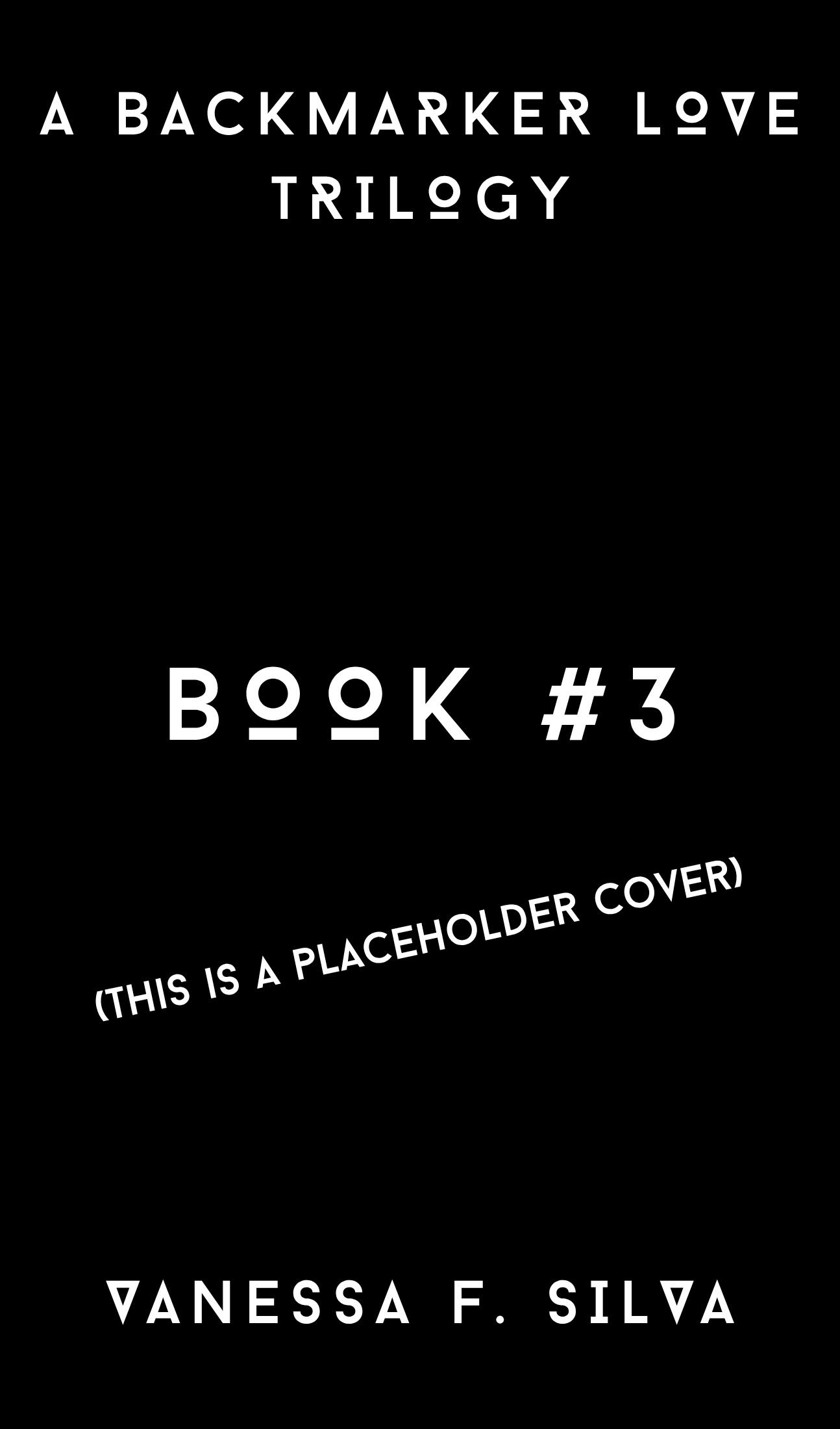 TBA Backmarker Love Trilogy - Book #3